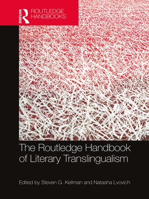 cover image of The Routledge Handbook of Literary Translingualism